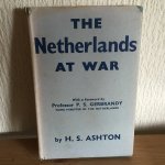 Ashton - The Netherlands at War , foreword Prof. P S Gerbrandy