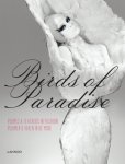  - Birds of paradise plumes and feathers in fashion; pluimen en veren in de mode