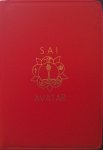 Sri Sathya Sai Baba (compiled by C.L. Gandhi) - Sai Avatar, volume 1