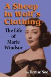 Denise Noe - A Sheep in Wolf's Clothing The Life of Marie Windsor