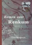 Cees Burgsteyn/Miek Mintjes-Beumer - Bomen over Renkum deel 1,2 en 3