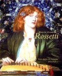 TREUHERZ, Julian,  Elizabeth  PRETTEJOHN en  Edwin  BECKER - Dante Gabriel Rossetti. [English edition]. [New]