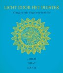Thich Nhat Hanh - Licht door het duister