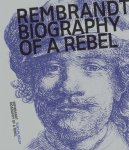 Jonathan Bikker 96255 - Rembrandt Biography of a Rebel