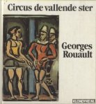 Rouault, Georges - Circus de vallende ster, 17 kleurenetsen en 8 houtsneden met een inleiding van Wolf Stadler