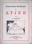 Langhout, J. - Vijftig jaren economische staatkunde in Atjeh. Geschreven naar aanleiding van de herinneringsdata 26 Maart 1873 - 26 Maart 1923