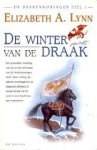Lynn, Elizabeth A. - De Drakenkoningen 1: De Winter van de Draak