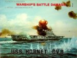 Sumrall, R.F. - The Floating Drydock's Warship Battle Damage, USS Hornet CV8