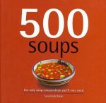 Susannah Blake - 500 Soups Susannah Blake - 500 Soups