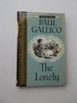 GALLICO, PAUL, - The Lonely.