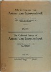 Antoni van Leeuwenhoek - Alle de Brieven Van Antoni Van Leeuwenhoek - Deel IV The collected letters of Antoni van Leeuwenhoek - Volume IV
