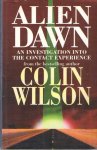 Wilson, Colin - Alien Dawn. An Investigation into the Contact Experience
