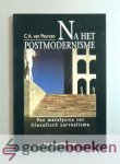 Peursen, C.A. van - Na het postmodernisme --- Van metafysica tot filosofisch surrealisme Peursen, C.A. van - Na het postmodernisme --- Van metafysica tot filosofisch surrealisme