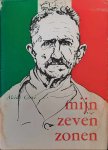 CERVI Alcide, [bewerking door Renato Nicolai] - Mijn zeven zonen (vertaling van I miei sette figli - 1955) - oorlogsroman