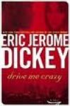 Dickey, Eric Jerome - Drive Me Crazy
