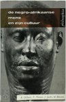 Negro-african. , R. Dellaert 148843 - De Negro-afrikaanse Mens en Zijn Cultuur. [Essays by R. Dellaert, T. Theuws, J. Jacobs and H. Burssens. With Plates.].