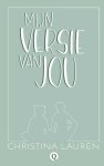 Christina Lauren - Mijn versie van jou