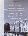 Hans Ibelings, Vincent van Rossem - De nieuwe traditie. Continuïteit en vernieuwing in de Nederlandse architectuur / The new tradition. Continuity and renewal in Dutch architecture