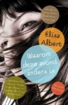 Elisa Albert - Waarom deze avond anders is