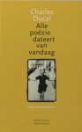 Ducal, Charles. - Alle poezie dateert van vandaag. Gedichtendagessay.