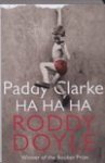 Doyle, Roddy - Paddy Clarke Ha Ha Ha