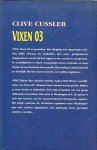 Cussler, Clive .. Vertaling R.K. van Spengen .. Omslag Sjef Nix - Vixen 03