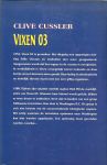 Cussler, Clive .. Vertaling R.K. van Spengen .. Omslag Sjef Nix - Vixen 03