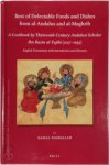 Ibn Razīn Al-Tujībī - Best of Delectable Foods and Dishes from Al-Andalus and Al-Maghrib