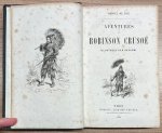  - Literature, 1862, French | Aventures de Robinson Crusoé. Illustrées par Gavarni. Paris, Morizot, 1862, 428 pp.