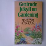 Hobhouse, Penelope - Gertrude Jekyll on Gardening ; An Antolgy Hobhouse, Penelope - Gertrude Jekyll on Gardening ; An Antolgy