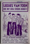 o.a. Derby Willy Pruis Kees Alberti Willeke De Zangeres Zonder Naam Corita Rita - Liedjes van toen Die het nog steeds doen ( uit vorige eeuw +/- jaren 1950 )