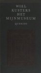 Kusters, Wiel. - Het mijnmuseum. Kusters, Wiel. - Het mijnmuseum.