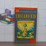  - de avonturen van de Chicano Kid en andere verhalen