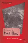 Werkman, E. - Dwars door de Mont Blanc [Bergen worden doorboord]