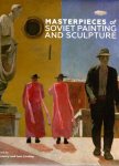 LAVERY, Rena & Ivan LINDSAY - Masterpieces of Soviet Painting and Sculpture.