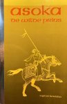 Wytze Keuning - Asoka: De wilde prins Mystieke verhalen