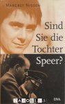 Margret Nissen - Sind Sie die Tochter Speer?