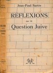Sartre, Jean-Paul - Reflexions sur la Question Juive