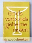 Blok, ds. C. den Boer, Ds. W.C. Hovius, Ds. J.J. Poort, ds. L. - Gods verbondsgeheimenissen --- Viertal lezingen over Het Verbond, De Heilige Doop, De Openbare Geloofsbelijdenis en het Heilig Avondmaal