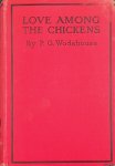 Wodehouse, P.G. - Love Among the Chickens