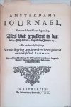 Diverse auteurs - Amsterdams Iournael. Vervatende kortelijk van dag tot dag, alles water gepasseert is van 30 juli tot 4 augustus 1650