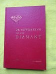 Wolfs, Dries & Jos Van Mechelen. - De bewerking van het diamant