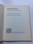 Martin, Kurt (introduction) et Eugène Bestaux (traduction) - Minnesinger. Trouveres et troubadours. Arts et Métiers Graphiques.