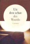 Al - Al-Chalabi, Ds. M.T. (e.a.)-Uit den schat des Woords 77e jaargang (nieuw) Al - Al-Chalabi, Ds. M.T. (e.a.)-Uit den schat des Woords 77e jaargang (nieuw)