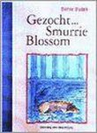 B. Byars - Gezocht ... Smurrie Blossom