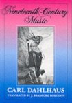 Carl Dahlhaus - Nineteenth-Century Music Carl Dahlhaus - Nineteenth-Century Music