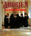 Schaik, Ton van - Abdijen in West-Europa en hun bewoners