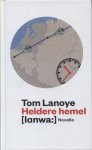 Lanoye, Tom - Heldere Hemel