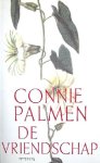 Palmen (Sint Odiliënberg, 25 november 1955), Aldegonda Petronella Huberta Maria (Connie) - De vriendschap - Roman - over verantwoordelijkheid en de betekenis van trouw aan een gegeven woord en de waarde van familiebanden