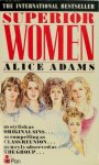 Alice Adams 186907 - Superior Woman